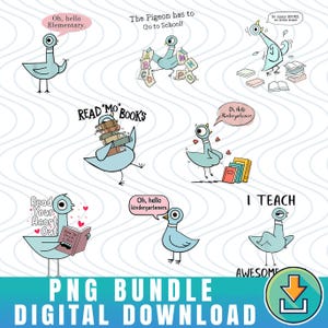 May include: A digital PNG bundle featuring cartoon illustrations of a blue pigeon with various school-themed phrases. The pigeon is depicted with books, letters, and speech bubbles saying "Oh, hello Elementary" and "Read 'Mo' Books". The words "PNG BUNDLE DIGITAL DOWNLOAD" are also present.