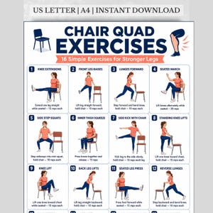 May include: A digital poster titled CHAIR QUAD EXERCISES with the subtitle 16 Simple Exercises for Stronger Legs. It features twelve numbered illustrations of a person in a coral shirt and blue pants performing various leg movements using a chair.