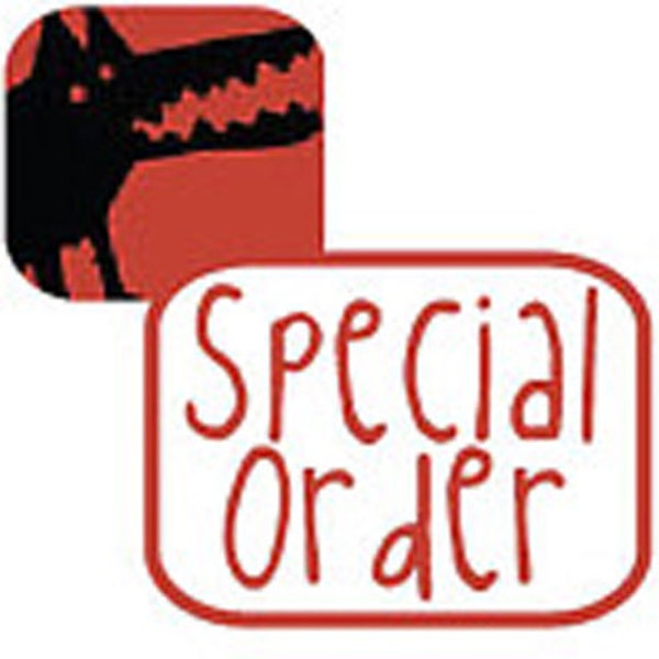 Special order for Holly