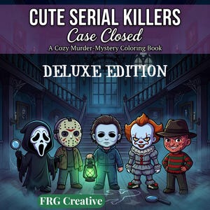 Cute Serial Killers Case Closed Deluxe, Horror Detectives Coloring Book, 98 Printable Crime Scenes Coloring Pages, Creepy Cute Spooky, PDF