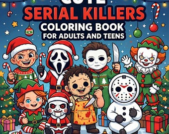 Cute Serial Killers Christmas Edition Coloring Book, Creepy Chibi Slasher Christmas Gift, 50 Bold & Easy Illustrations, Digital Download PDF
