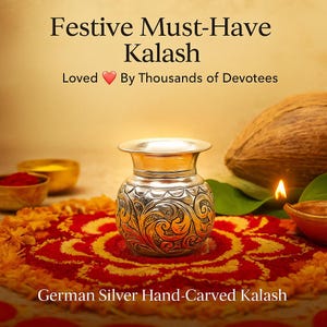 Peut inclure: Un kalash en m&eacute;tal argent&eacute; avec des motifs floraux sculpt&eacute;s &agrave; la main sur son corps arrondi. Le texte sur l'image indique : Festive Must-Have Kalash, Loved By Thousands of Devotees, et German Silver Hand-Carved Kalash.