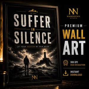 Puede incluir: Arte mural enmarcado en negro con las palabras "Suffer in Silence" en blanco. La imagen muestra a una persona frente a un faro en una costa tormentosa. La obra está etiquetada como "Premium Wall Art" y "Instant Download".