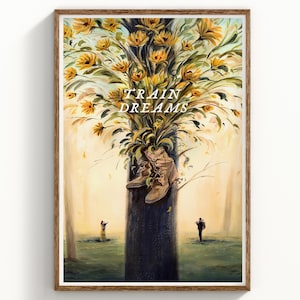 Train Dreams Movie Poster, Clint Bentley Film Art, Denis Johnson Giclee Print