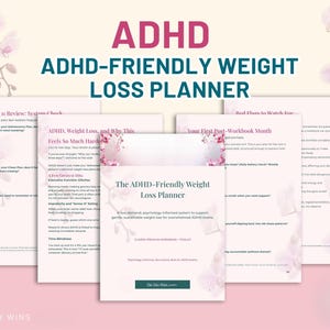 Puede incluir: Un planificador de pérdida de peso ADHD-Friendly en rosa y blanco, con el texto "ADHD-FRIENDLY WEIGHT LOSS PLANNER". El planificador incluye varias páginas con texto y diseños florales, diseñado para apoyar la pérdida de peso para personas con TDAH.