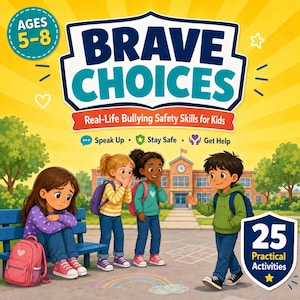 Puede incluir: Una portada de libro titulada Brave Choices: Real-Life Bullying Safety Skills for Kids, con fondo amarillo, una escuela y cuatro niños. El texto incluye Speak Up, Stay Safe, Get Help y 25 Practical Activities para edades de 5 a 8 años.