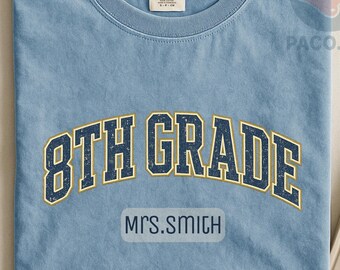 8th Grade Teacher Shirt, Personalized School Staff Tee, Custom Teacher Name Comfort Colors Tshirt