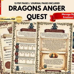 May include: A printable PDF journal for children aged 4-8, titled "Dragons Anger Quest." The pages feature illustrations of dragons and prompts to manage emotions. Includes text: "Manage Big Emotions!" and "The Most Fun Way to Learn."