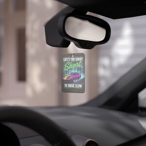 Aromatizador de carro com frase inspiradora para amantes de carros / Acessório divertido para carro, fragrância de pinho, carro novo e gelo negro, presente para ele, decoração para carro de viagem imagem 3