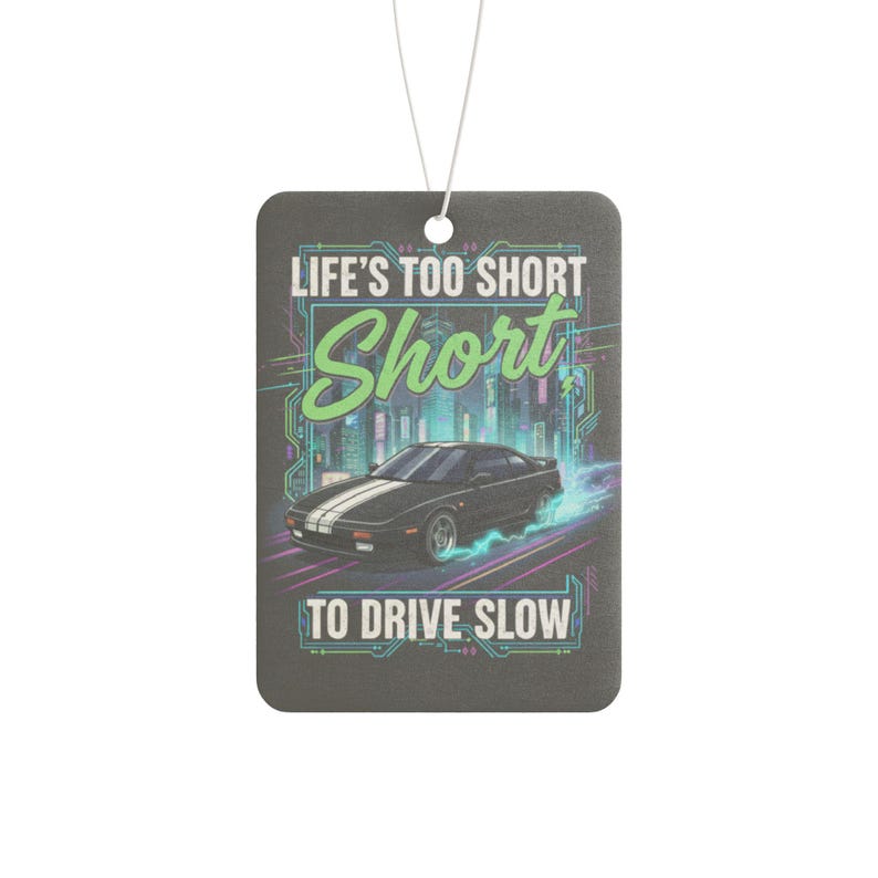 Car Lover Quote Air Freshener for Men / Funny Car Scent Accessory, Pine New Car Black Ice Fragrance, Gift for Him, Road Trip Car Decor image 6
