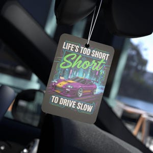 Car Lover Quote Air Freshener for Men / Funny Car Scent Accessory, Pine New Car Black Ice Fragrance, Gift for Him, Road Trip Car Decor image 1