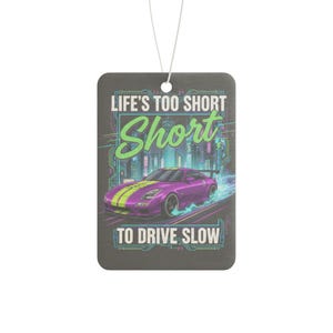 Aromatizador de carro com frase inspiradora para amantes de carros / Acessório divertido para carro, fragrância de pinho, carro novo e gelo negro, presente para ele, decoração para carro de viagem imagem 6