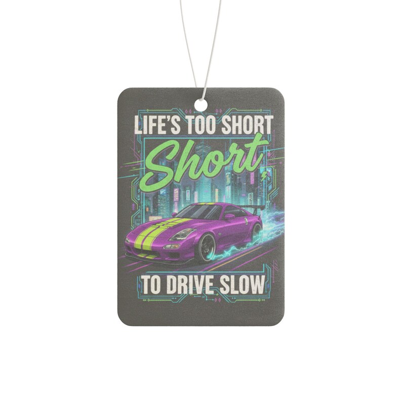 Aromatizador de carro com frase inspiradora para amantes de carros / Acessório divertido para carro, fragrância de pinho, carro novo e gelo negro, presente para ele, decoração para carro de viagem imagem 6
