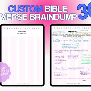 Peut inclure: Deux tablettes numériques affichant des notes de versets bibliques. L'une affiche une page vierge avec le texte "Insert verse here". L'autre contient des notes manuscrites sur Philippiens 4:6-7. L'image comprend le texte "CUSTOM BIBLE VERSE BRAINDUMP 30".