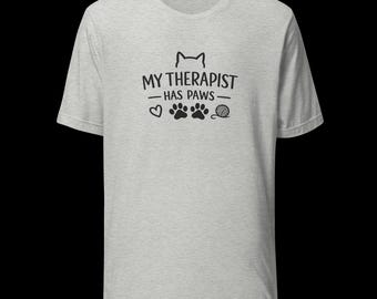 Cat Therapist Shirt | My Therapist Has Paws Tee | Funny Cat Lover Gift | Cat Mom T-Shirt | Cat Dad Gift | Unisex Cat Owner