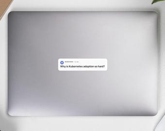 r/kubernetes Sticker 3x3 4x4 – Why Is Kubernetes Adoption So Hard? DevOps SRE Laptop Decal