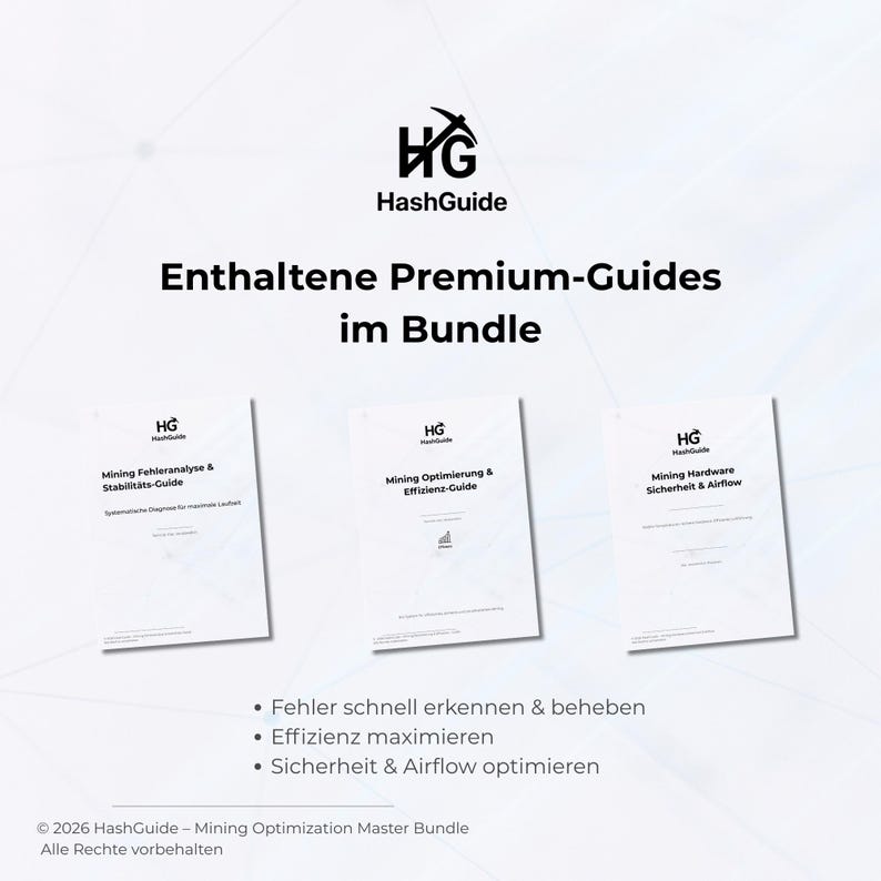 Pu&ograve; includere: Tre guide bianche con il logo HashGuide. I titoli includono "Mining Fehleranalyse & Stabilit&auml;ts-Guide", "Mining Optimierung & Effizienz-Guide", e "Mining Hardware Sicherheit & Airflow". Il testo dice "Enthaltene Premium-Guides im Bundle".