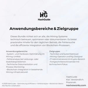 Peut inclure: Un graphique informatif intitul&eacute; HashGuide Anwendungsbereiche & Zielgruppe. Il d&eacute;crit le support technique, l'optimisation et la documentation des syst&egrave;mes de minage. Il liste les domaines d'application et les groupes cibles, incluant techniciens, op&eacute;rateurs et administrateurs IT, avec le site nexivoworks.com en bas.