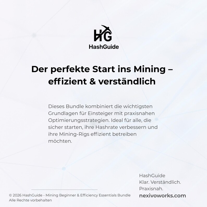 May include: A white and blue graphic with the HashGuide logo and text in German. The text reads "Der perfekte Start ins Mining - effizient & verst&auml;ndlich" and describes a beginner's guide to mining.