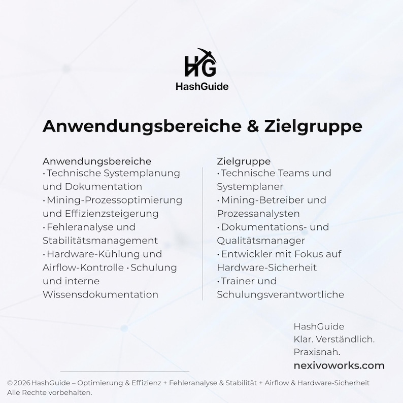 May include: A white informational document titled Anwendungsbereiche & Zielgruppe featuring the HashGuide logo. It lists technical system planning, mining process optimization, error analysis, hardware cooling, and training for technical teams.