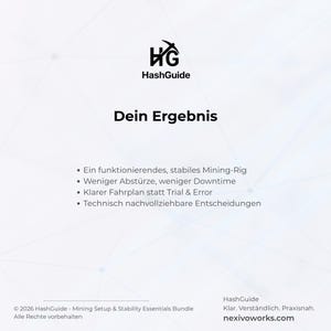 May include: White graphic with the HashGuide logo and the text "Dein Ergebnis". The text is in German and lists benefits including a stable mining rig and fewer crashes. The bottom of the graphic includes the HashGuide copyright and website.