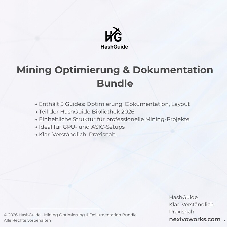Puede incluir: Un documento digital titulado Mining Optimierung & Dokumentation Bundle de HashGuide. Enumera tres gu&iacute;as para proyectos de miner&iacute;a, configuraciones de GPU y ASIC, y menciona la HashGuide Bibliothek 2026. El texto incluye Klar. Verst&auml;ndlich. Praxisnah.
