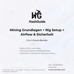 Könnte beinhalten: Ein weißes Grafikdesign mit dem HashGuide-Logo und Text. Der Text lautet "Mining Grundlagen + Rig Setup + Airflow & Sicherheit" und "3-in-1 Praxis-Bundle". Zusätzlicher Text enthält Aufzählungszeichen und eine Website-Adresse.