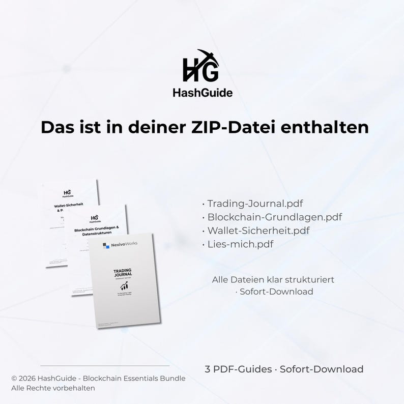 May include: White and gray digital guides with the HashGuide logo. The image includes the text "Das ist in deiner ZIP-Datei enthalten" and lists PDF files: Trading-Journal.pdf, Blockchain-Grundlagen.pdf, Wallet-Sicherheit.pdf, and Lies-mich.pdf.