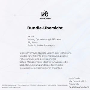 May include: A digital document titled Bundle-&Uuml;bersicht by HashGuide. It lists contents including Mining Optimierung & Effizienz, Rig Setup, and Technische Fehleranalyse. The text describes a technical guide bundle for system planning and management.