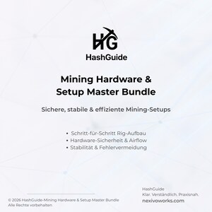 May include: White graphic with the HashGuide logo and text: "Mining Hardware & Setup Master Bundle." Additional text includes "Sichere, stabile & effiziente Mining-Setups" and bullet points about rig setup, hardware security, and stability.