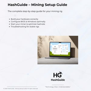 May include: A digital guide titled HashGuide - Mining Setup Guide, featuring text on hardware building, BIOS and Windows configuration, miner startup, and troubleshooting. A laptop displays the guide, and the HashGuide logo is at the bottom.