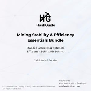 Könnte beinhalten: Weißes Grafikdesign mit dem HashGuide-Logo und dem Text: "Mining Stability & Efficiency Essentials Bundle." Enthält den Text "2 Guides in 1 Bundle" und "nexivoworks.com."