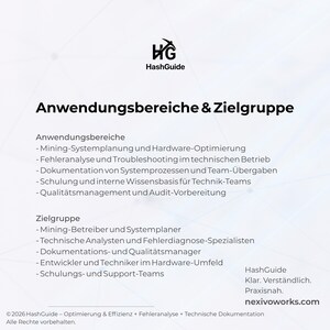May include: A white informational document titled HashGuide Anwendungsbereiche & Zielgruppe. It lists technical application areas like mining system planning and troubleshooting, and target groups including analysts and technicians, with the website nexivoworks.com.