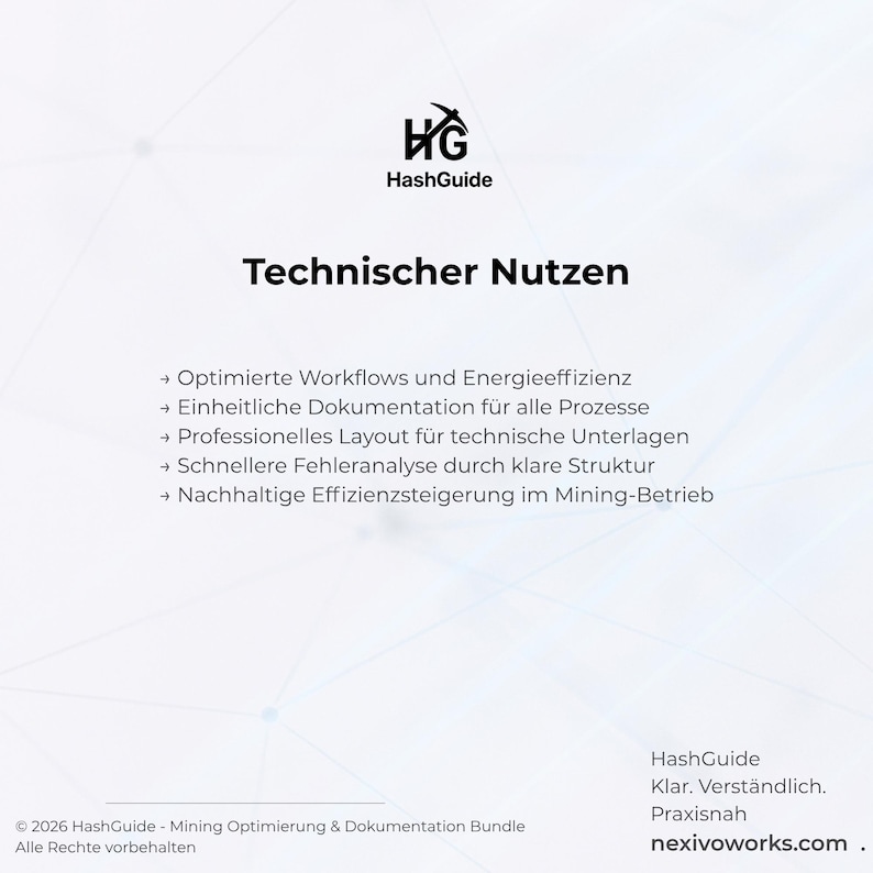 Puede incluir: Un documento informativo blanco titulado Technischer Nutzen con el logotipo de HashGuide. Enumera cinco puntos sobre optimizaci&oacute;n de flujos de trabajo, documentaci&oacute;n, dise&ntilde;os t&eacute;cnicos, an&aacute;lisis de errores y eficiencia minera, con el pie de p&aacute;gina nexivoworks.com.