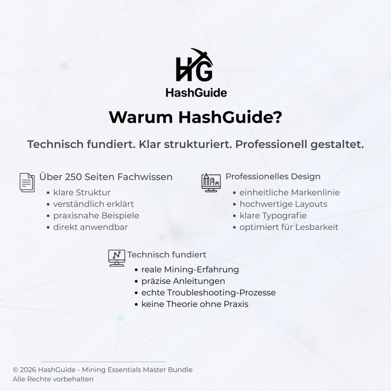 Op de afbeelding: Een wit en lichtblauw grafisch ontwerp met het HashGuide-logo en de tekst "Warum HashGuide?". De tekst beschrijft de technische basis van de gids, de duidelijke structuur en het professionele ontwerp. Het benadrukt meer dan 250 pagina's expertise, professioneel ontwerp en echte mining-ervaring.