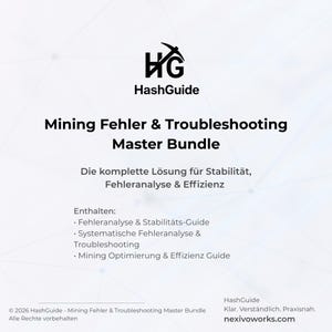 Könnte beinhalten: Ein weißes Grafikdesign mit dem HashGuide-Logo und Text. Der Text lautet "Mining Fehler & Troubleshooting Master Bundle" und "Die komplette Lösung für Stabilität, Fehleranalyse & Effizienz". Zusätzlicher Text listet enthaltene Guides auf.