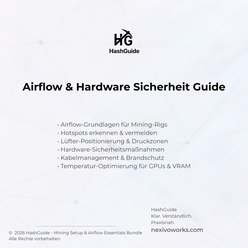 Puede incluir: Un gr&aacute;fico blanco con el logotipo de HashGuide y el t&iacute;tulo "Airflow & Hardware Sicherheit Guide". La gu&iacute;a cubre temas como el flujo de aire, los puntos cr&iacute;ticos, el posicionamiento de los ventiladores y la seguridad del hardware. Tambi&eacute;n se muestra el sitio web nexivoworks.com.