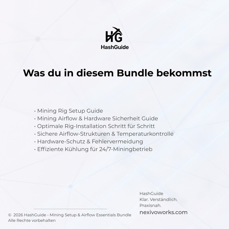 Puede incluir: Gr&aacute;fico blanco con el logotipo de HashGuide y el texto "Was du in diesem Bundle bekommst." Debajo, vi&ntilde;etas enumeran temas como la configuraci&oacute;n de miner&iacute;a, el flujo de aire y la seguridad del hardware. Tambi&eacute;n se muestra el sitio web nexivoworks.com.