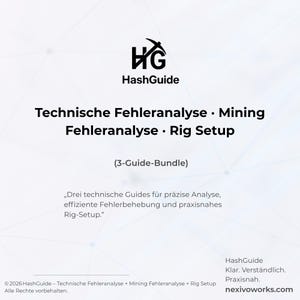 May include: A white digital document cover titled HashGuide featuring a black logo with a pickaxe icon. The text reads: Technische Fehleranalyse, Mining Fehleranalyse, Rig Setup, 3-Guide-Bundle, and a German description. Includes copyright and nexivoworks.com.