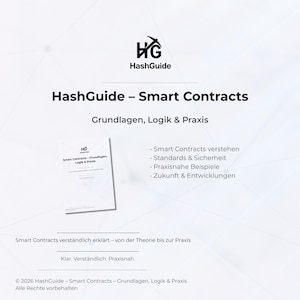 May include: A white and light blue graphic with the text "HashGuide - Smart Contracts" and "Grundlagen, Logik & Praxis". The image includes a book with the same title and a list of topics, including "Smart Contracts verstehen".