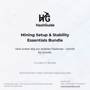 Könnte beinhalten: Ein weißes Grafikdesign mit dem HashGuide-Logo und dem Text "Mining Setup & Stability Essentials Bundle". Das Bild enthält auch den Text "2 Guides in 1 Bundle" und "Technische PDF-Guides | Sofortiger Digital Download."