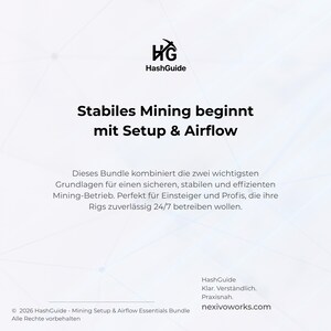 Puede incluir: Gr&aacute;fico blanco con el logotipo de HashGuide y texto en alem&aacute;n: "Stabiles Mining beginnt mit Setup & Airflow." El texto describe un paquete para operaciones mineras seguras y eficientes.