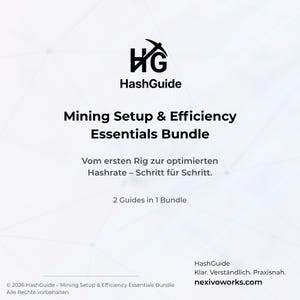 Könnte beinhalten: Ein weißes Grafikdesign mit dem HashGuide-Logo und dem Text "Mining Setup & Efficiency Essentials Bundle." Es enthält auch "2 Guides in 1 Bundle" und die Website "nexivoworks.com."