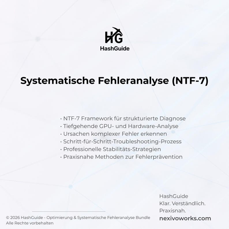 K&ouml;nnte beinhalten: Eine wei&szlig;-hellblaue Grafik mit dem HashGuide-Logo und dem Titel "Systematische Fehleranalyse (NTF-7)". Die Grafik listet die wichtigsten Merkmale und Vorteile des NTF-7-Frameworks auf, einschlie&szlig;lich strukturierter Diagnose und Fehlerbehebung.