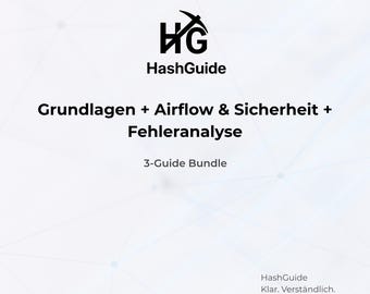 Basisprincipes, luchtstroom en beveiliging + foutenanalyse – Bundel met 3 handleidingen voor mining | Stabiliteit, beveiliging en efficiëntie | HashGuide PDF-set