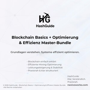 Könnte beinhalten: Weißes Grafikdesign mit dem HashGuide-Logo und dem Text: "Blockchain Basics + Optimierung & Effizienz Master-Bundle." Zusätzlicher Text enthält Aufzählungszeichen und den Satz "Grundlagen verstehen. Systeme effizient optimieren."