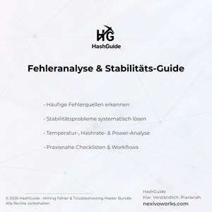 Peut inclure: Un graphique blanc avec le logo HashGuide et le titre "Fehleranalyse & Stabilit&auml;ts-Guide". Les puces du guide incluent l'identification des sources d'erreurs, la r&eacute;solution des probl&egrave;mes de stabilit&eacute; et l'analyse de la temp&eacute;rature, du hashrate et de la puissance.