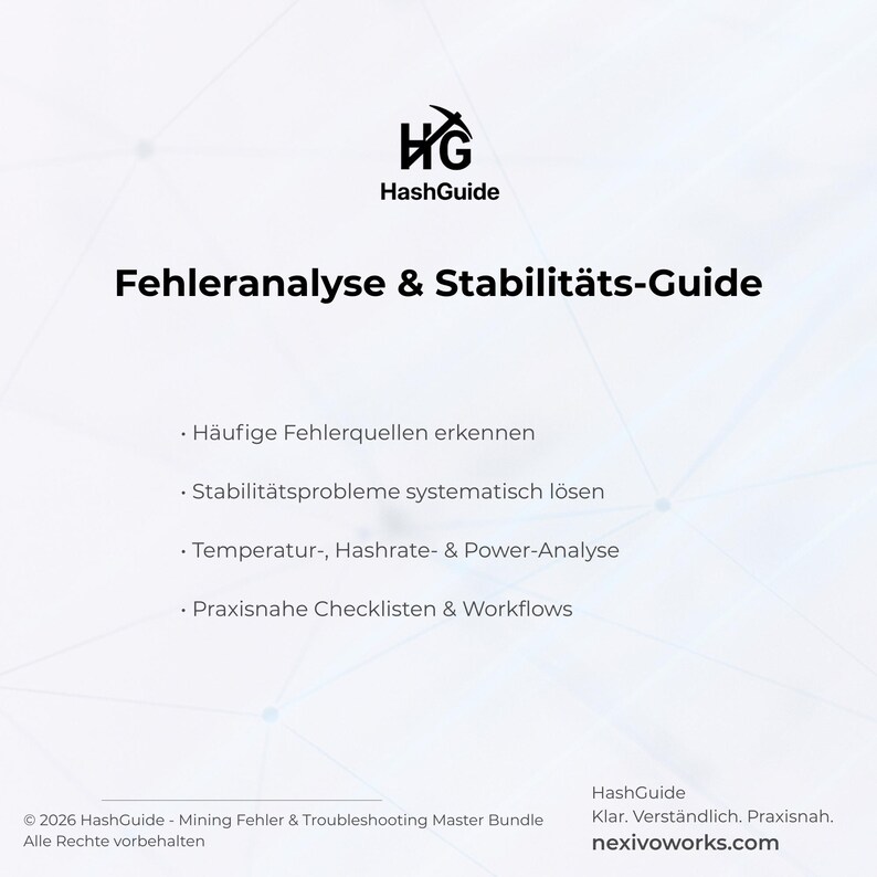 Peut inclure: Un graphique blanc avec le logo HashGuide et le titre "Fehleranalyse & Stabilit&auml;ts-Guide". Les puces du guide incluent l'identification des sources d'erreurs, la r&eacute;solution des probl&egrave;mes de stabilit&eacute; et l'analyse de la temp&eacute;rature, du hashrate et de la puissance.