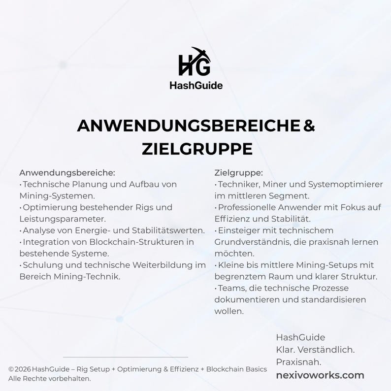May include: A white informational document titled ANWENDUNGSBEREICHE & ZIELGRUPPE with the HashGuide logo at the top. It lists technical mining system planning, optimisation, and analysis, alongside target audience details for technicians and miners.