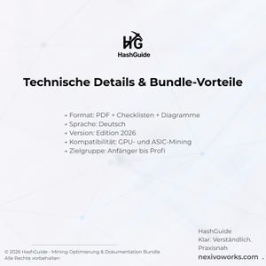 Puede incluir: Un documento digital titulado HashGuide Technical Details & Bundle-Vorteile. Enumera el formato como PDF, listas de verificaci&oacute;n y diagramas en alem&aacute;n, versi&oacute;n 2026, compatible con miner&iacute;a GPU y ASIC para principiantes y profesionales.